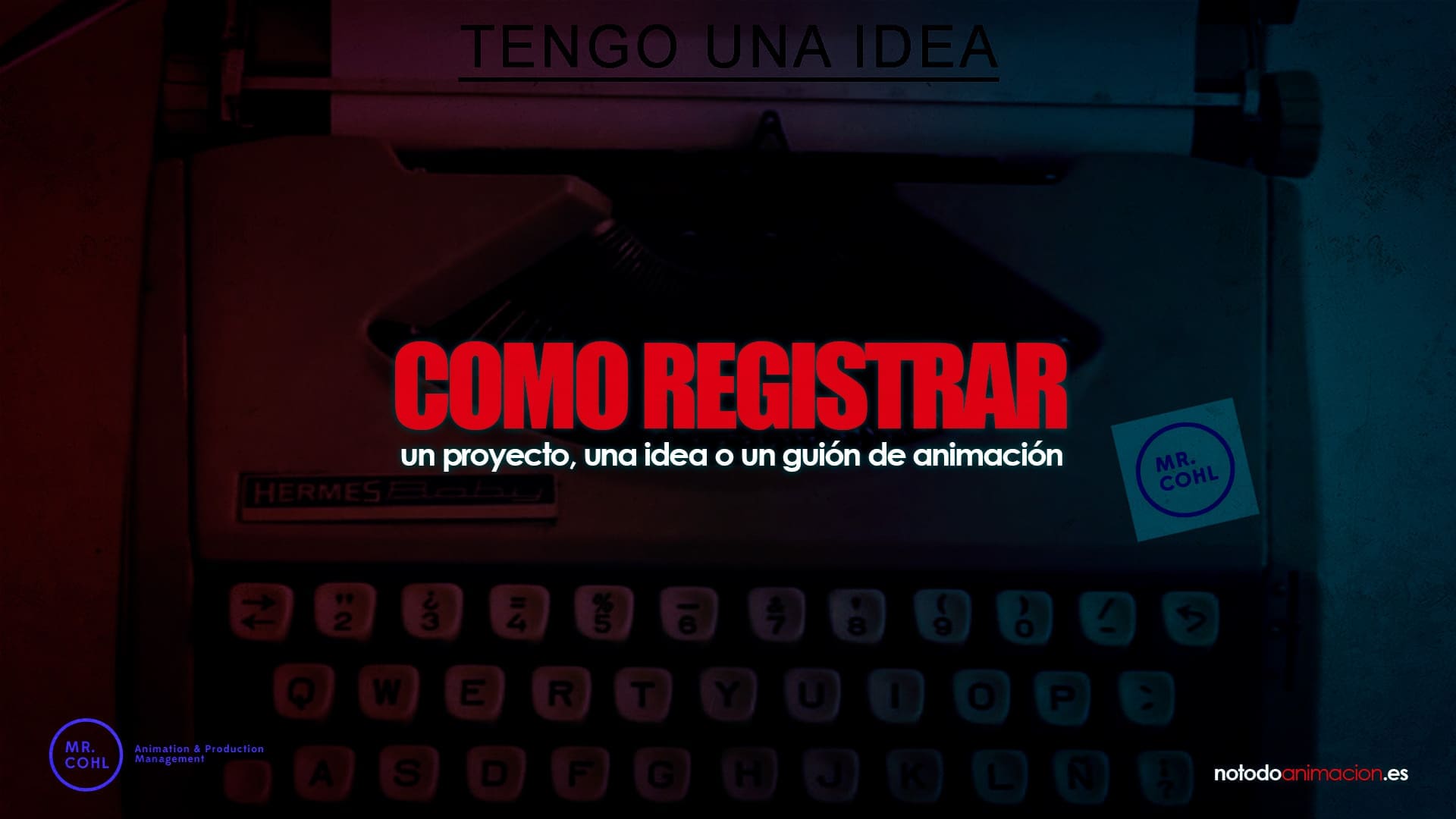 Cómo registrar un proyecto, una idea o un guión de Animación