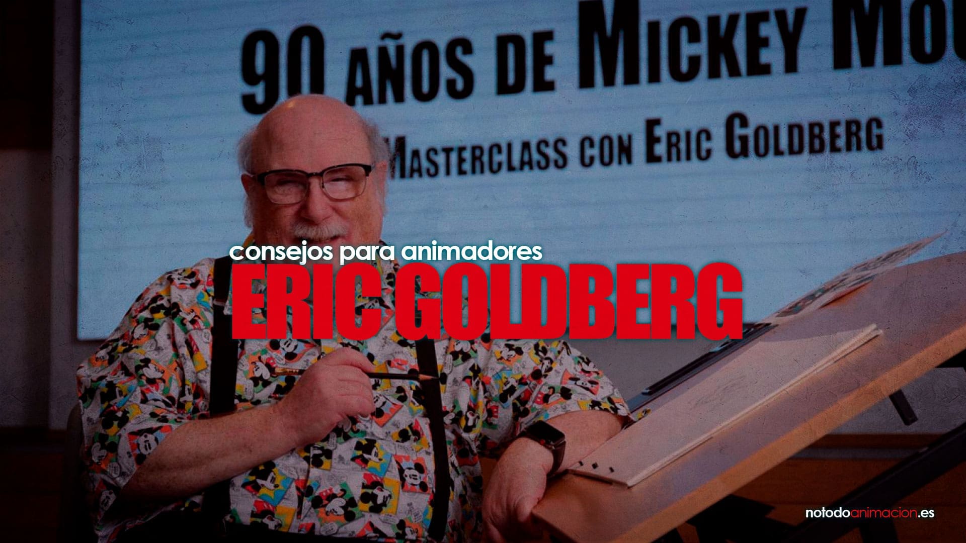 eric goldberg consejos animadores principiantes