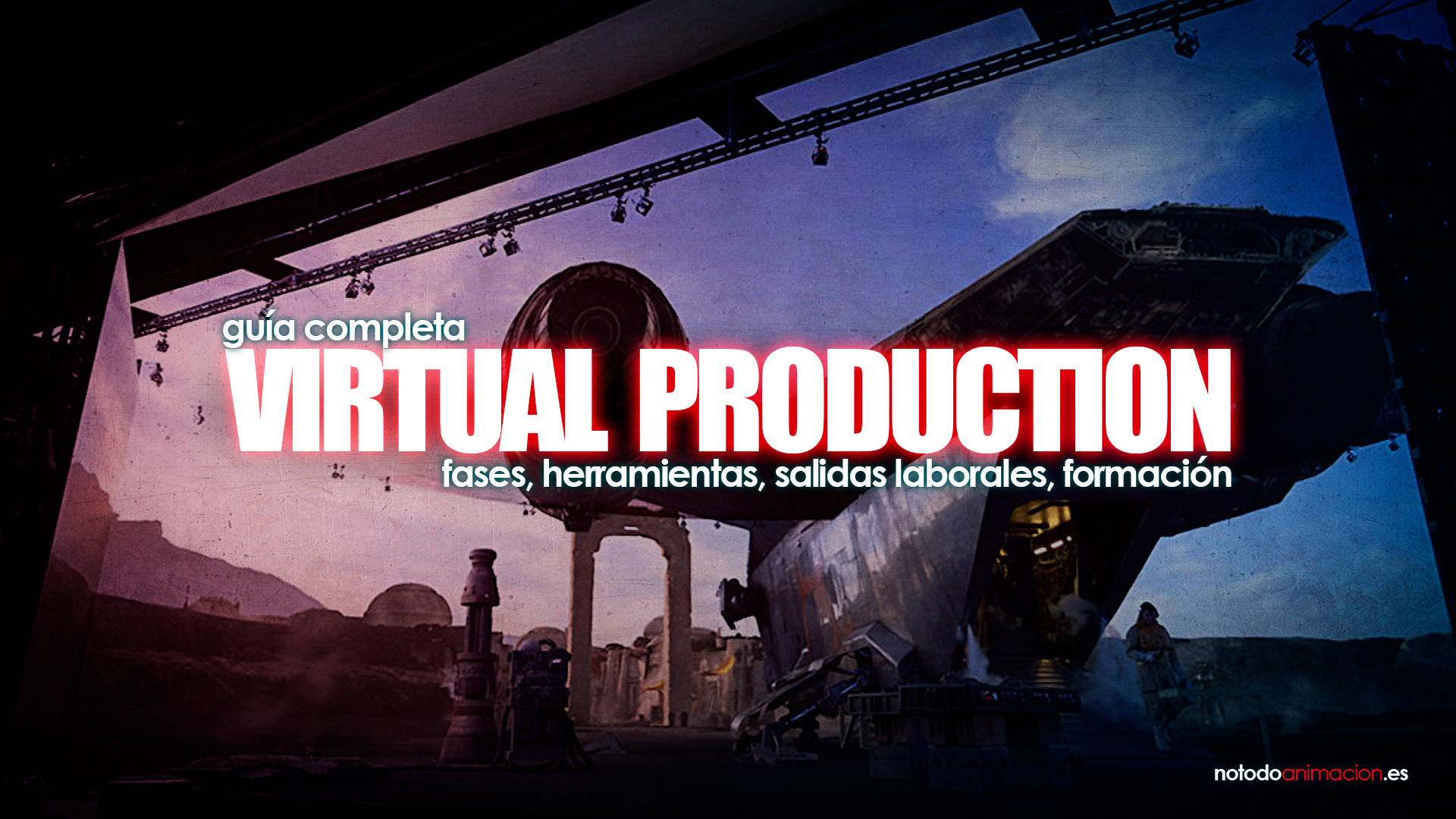 virtual production que es y cómo funciona