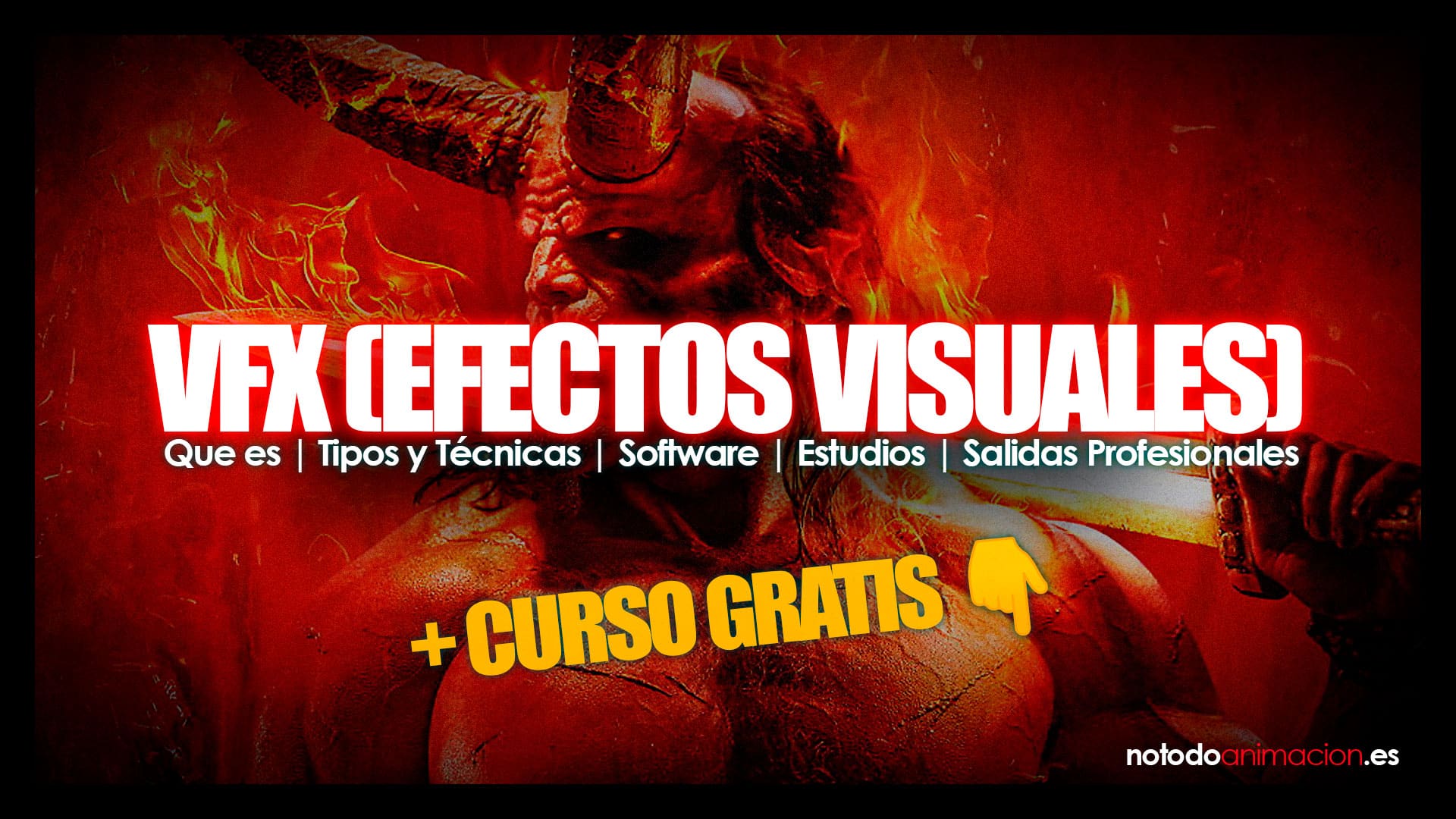 qué es vfx, Tipos y Técnicas, Software, Estudios y Salidas Profesionales